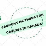 Choosing the Best Payment Method for Online Casinos in Canada