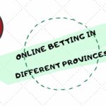 The Legal Landscape of Online Betting in Canada: A Province-by-Province Breakdown