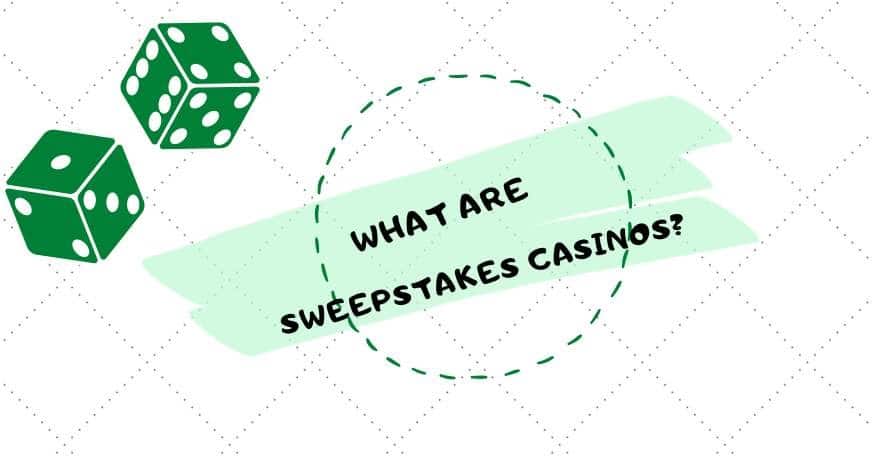 What Are Sweepstakes Casinos and Which Ones Are Legit?