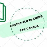 A Quick Guide to Online Casinos for Slot Lovers in Canada