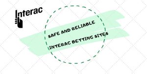 betting site reviewsinterac betting sites