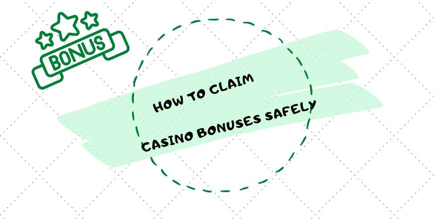 how to claim bonuses safely