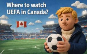 watch champions league in canada
